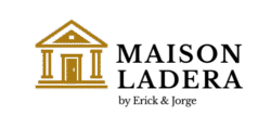 MAISON LADERA